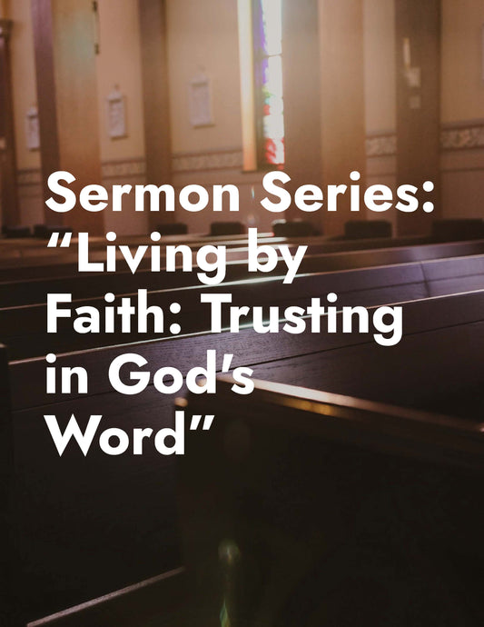 OUTLINE SERMON GUIDE- Living by Faith