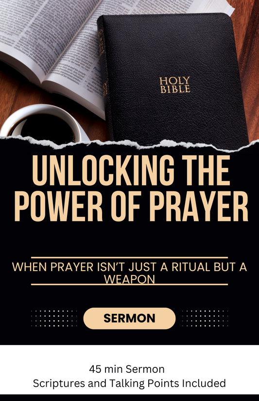 SERMON GUIDE-Unlocking the Power of Prayer